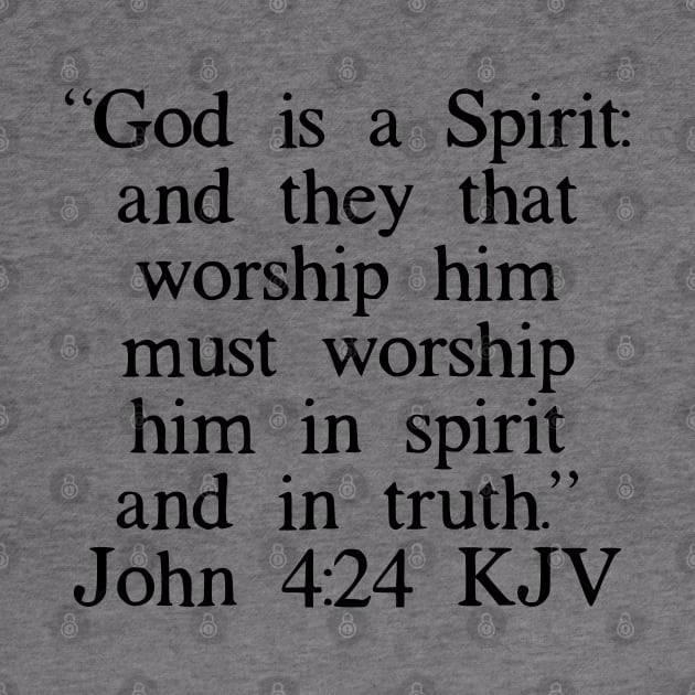 John 4:24 KJV by IBMClothing